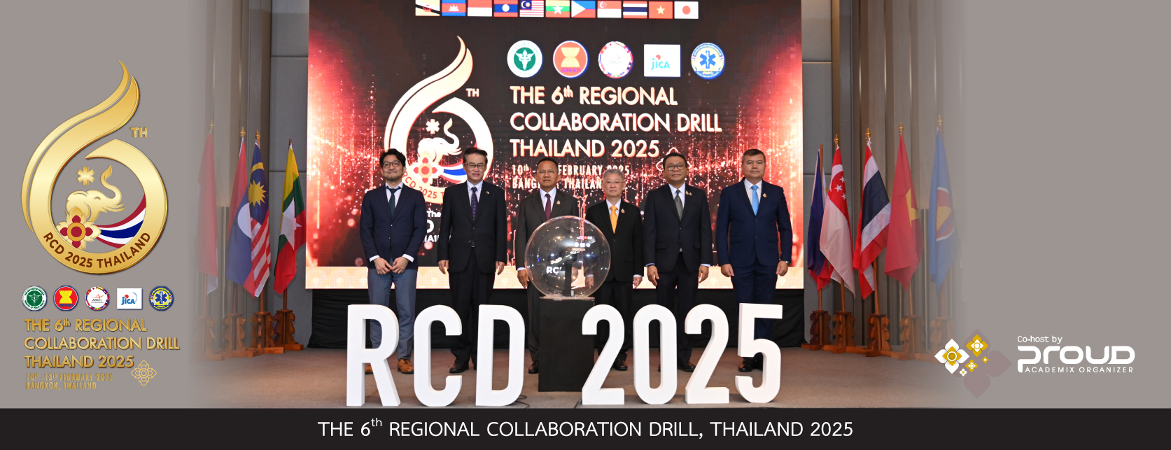 THE 6th REGIONAL COLLABORATION DRILL, THAILAND 2025